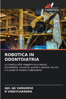 Robotica in Odontoiatria [Italian] 6209463819 Book Cover
