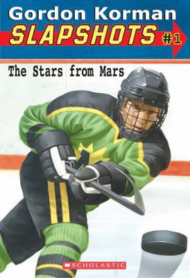 The Stars from Mars (Slapshots #1) 0439938694 Book Cover