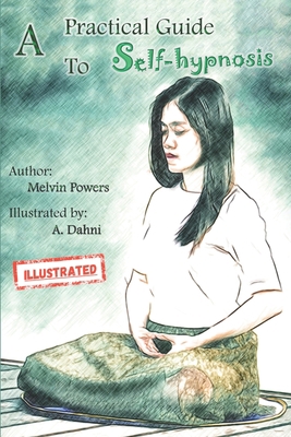 A Practical Guide to Self-hypnosis by Melvin Po... B08KH5F3CQ Book Cover