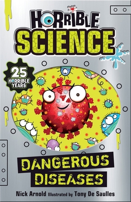 Dangerous Diseases (Horrible Science) 0702306940 Book Cover