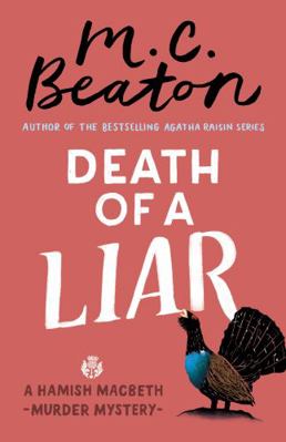 Death of a Liar (Hamish Macbeth) 1472124669 Book Cover