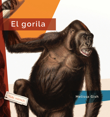 El Gorila [Spanish] 1682773019 Book Cover