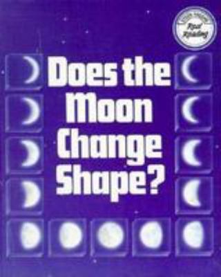 Does the Moon Change Shape? 0817235183 Book Cover