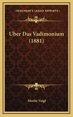 Uber Das Vadimonium (1881) [German] 116892541X Book Cover