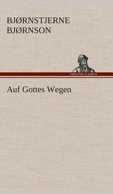 Auf Gottes Wegen [German] 3849547809 Book Cover