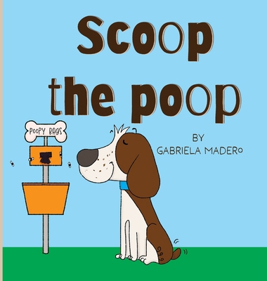 Scoop the poop B0DYXVSRV2 Book Cover