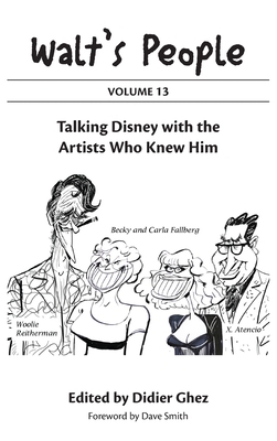 Walt's People: Volume 13: Talking Disney with t... B0F26B7FX9 Book Cover
