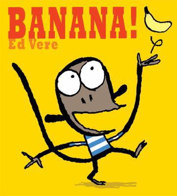 Banana! 0805092145 Book Cover