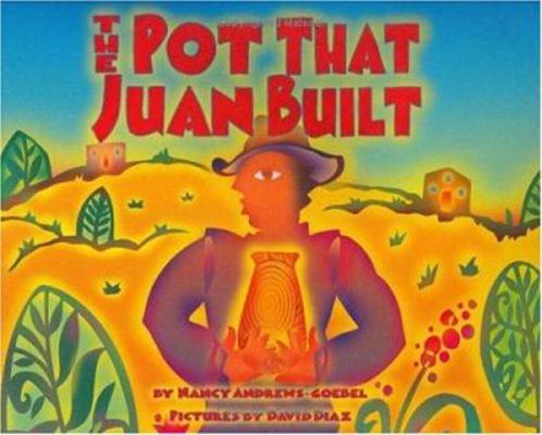 The Pot That Juan Built 1584300388 Book Cover