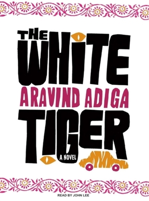 The White Tiger 1400106656 Book Cover