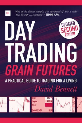 Day Trading Grain Futures, 2nd Edition: A Pract... 0857196596 Book Cover