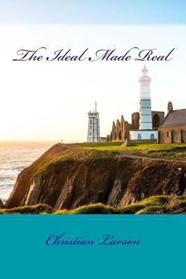 The Ideal Made Real 1535227842 Book Cover