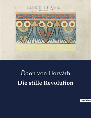 Die stille Revolution: Ein leises Aufbegehren i... [German] B0BWHPXNYK Book Cover