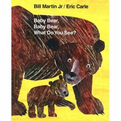 Baby Bear, Baby Bear, What Do You See?. by Bill... 0141383712 Book Cover