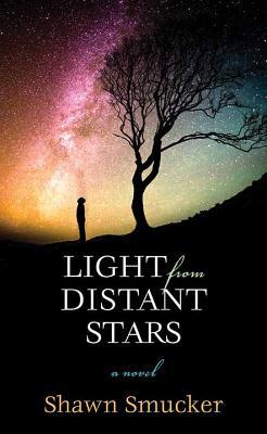 Light from Distant Stars [Large Print] 164358359X Book Cover