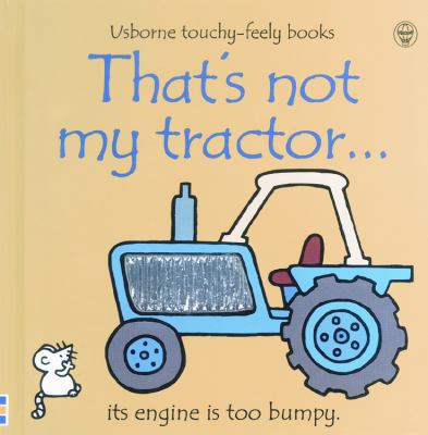 That's Not My Tractor... 0794500110 Book Cover