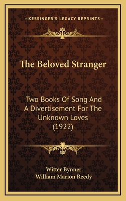 The Beloved Stranger: Two Books of Song and a D... 1164215094 Book Cover