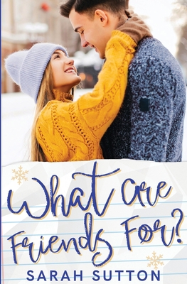 What Are Friends For? 1734232218 Book Cover