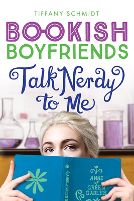 Talk Nerdy to Me: A Bookish Boyfriends Novel 1419740105 Book Cover