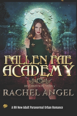 Declaration Year 3: An Academy Paranormal Bully... B0CHG8TLPM Book Cover
