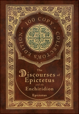 The Discourses of Epictetus and the Enchiridion... 1772269921 Book Cover