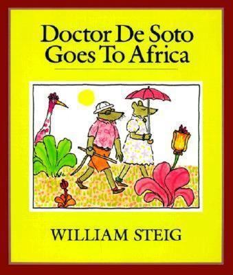 Doctor de Soto Goes to Africa 0062059017 Book Cover