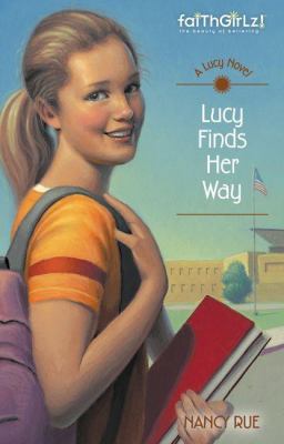 Lucy Finds Her Way 0310714532 Book Cover