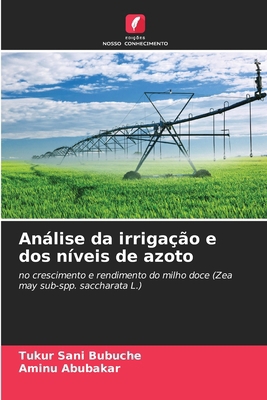 Análise da irrigação e dos níveis de azoto [Portuguese] 620784503X Book Cover