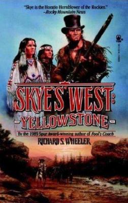 Skye's West:Yellowstone.#4. B0099KKMNM Book Cover