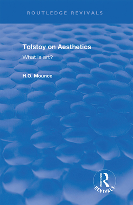 Tolstoy on Aesthetics: What is Art? 1138631078 Book Cover