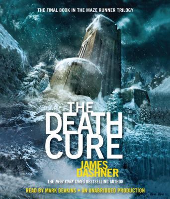 The Death Cure (Maze Runner, Book Three) 030770663X Book Cover