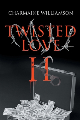 Twisted Love II B0F266DPSC Book Cover