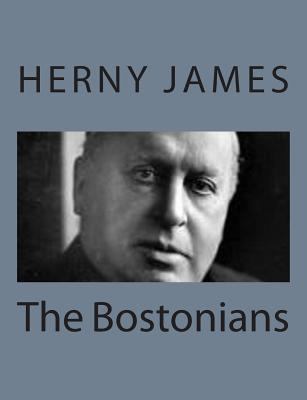 The Bostonians 1494777517 Book Cover