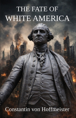 The Fate of White America 197078413X Book Cover