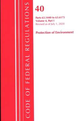 Code of Federal Regulations, Title 40 Protectio... 1641436670 Book Cover
