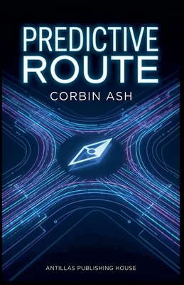 Predictive Route B0GQCVY7LY Book Cover