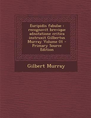 Euripidis Fabulae: Recognovit Brevique Adnotati... [Latin] 1289586608 Book Cover