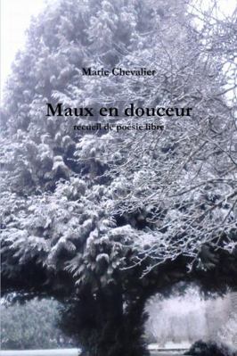 Maux en douceur [French] 0244663068 Book Cover