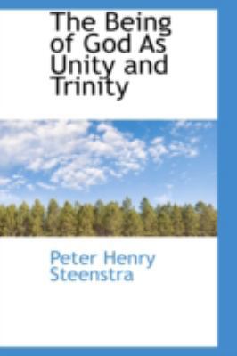 The Being of God as Unity and Trinity 1103441698 Book Cover