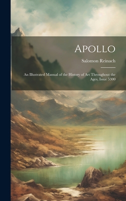 Apollo: An Illustrated Manual of the History of... 1021106836 Book Cover