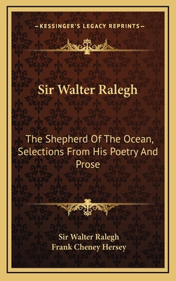Sir Walter Ralegh: The Shepherd of the Ocean, S... 1163452181 Book Cover
