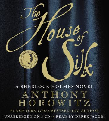 The House of Silk Lib/E: A Sherlock Holmes Novel 1611132908 Book Cover