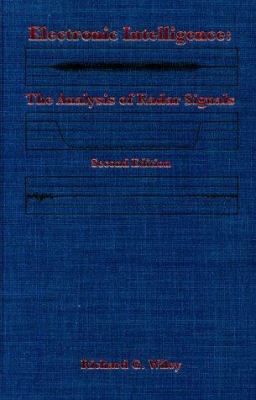 Electronic Intelligence: The Analysis of Radar ... 0890065926 Book Cover
