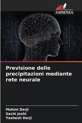 Previsione delle precipitazioni mediante rete n... [Italian] 6208271428 Book Cover
