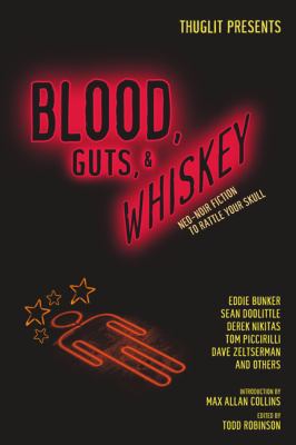 Blood, Guts, and Whiskey 0758222688 Book Cover