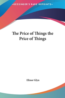 The Price of Things the Price of Things 116147420X Book Cover