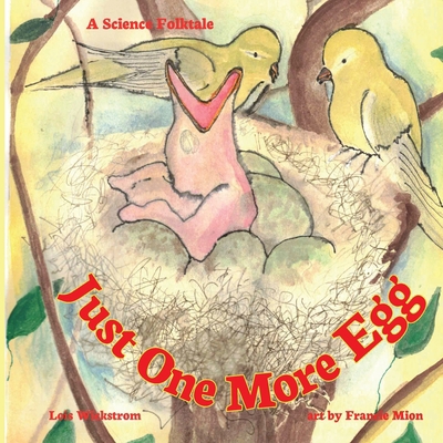 Just One More Egg: A Science Folktale [Large Print] 195451946X Book Cover