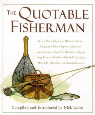 The Quotable Fisherman 158574543X Book Cover