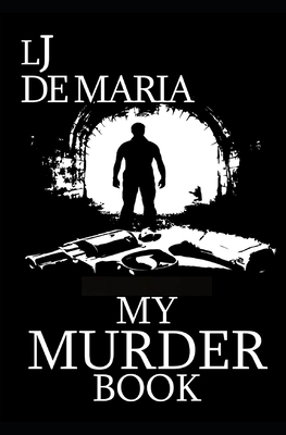 My Murder Book: A Compendium of Carnage B09S26PMJ2 Book Cover