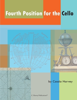 Fourth Position for the Cello 1635230705 Book Cover